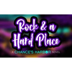 Chance’s Harbor: Rock & a Hard Place (Digital)